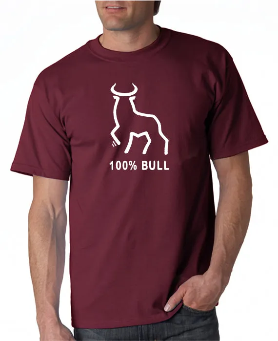 100% Bull T-Shirt Funny