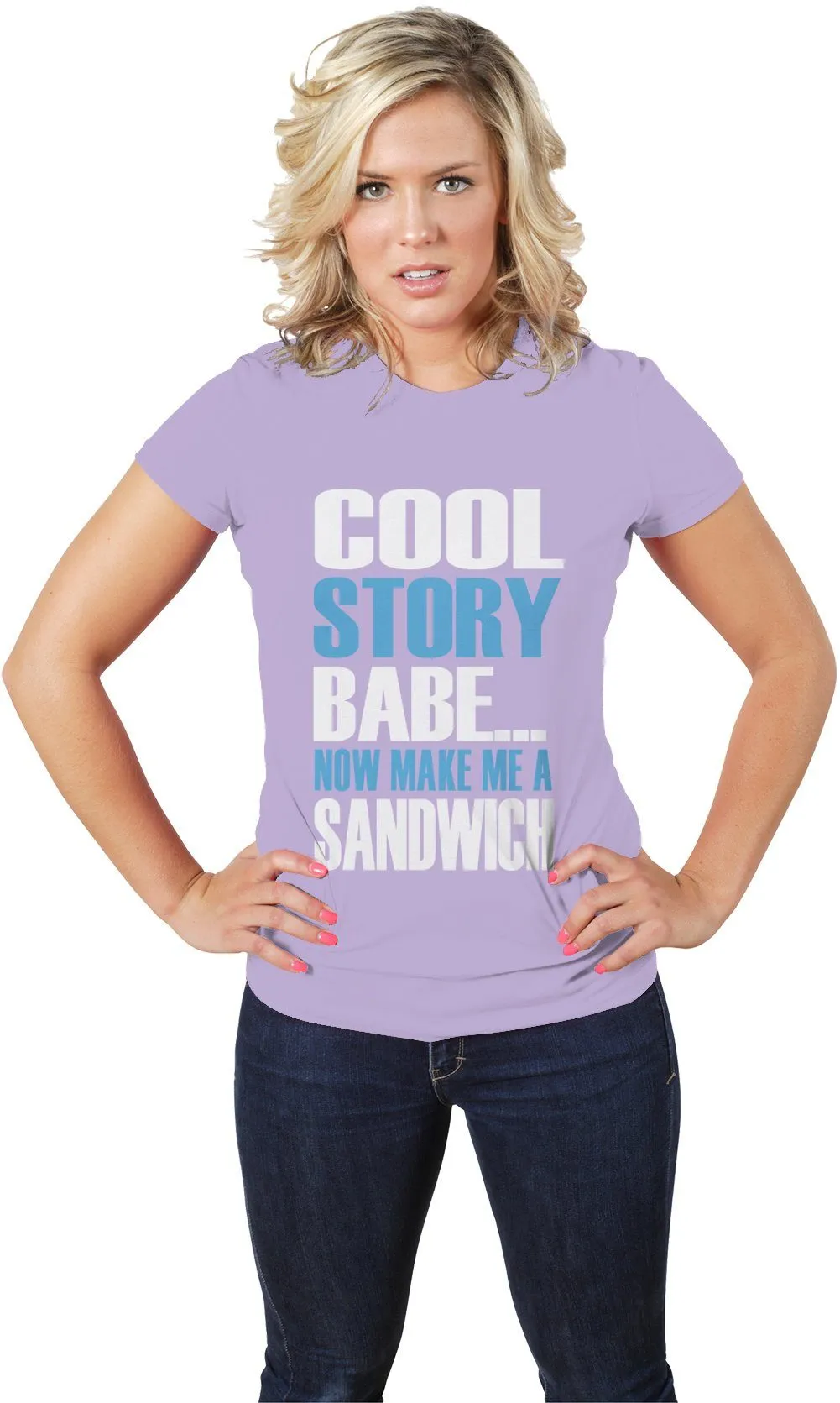 AFONiE Cool Story Babe... Now Make Me A Sandwich womens Tee