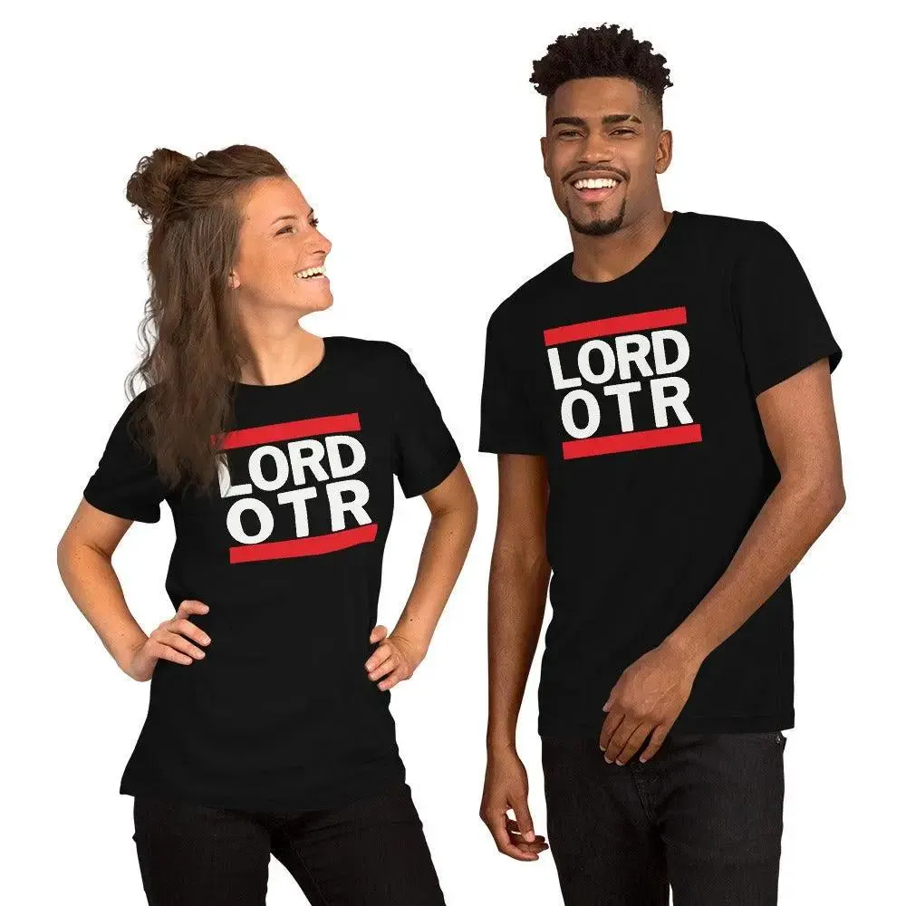 Lord OTR/DMC Unisex t-shirt