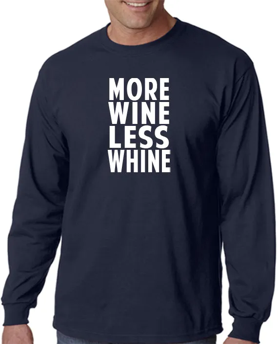 More Wine Less Whine T-Shirt