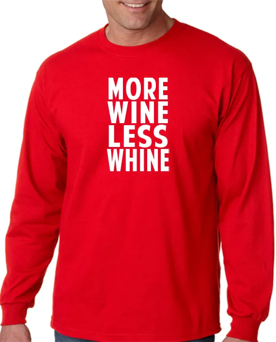 More Wine Less Whine T-Shirt