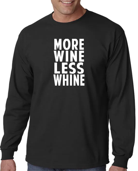 More Wine Less Whine T-Shirt