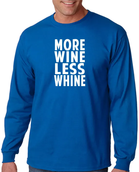 More Wine Less Whine T-Shirt