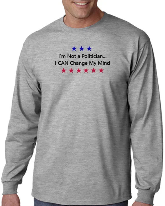 Not a Politician T-shirt Perfect Shirt for the 2020 Elections!