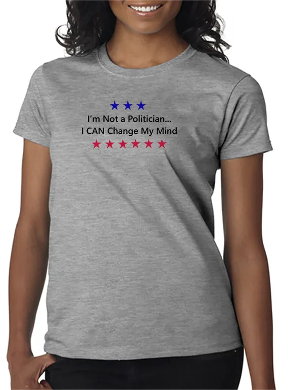 Not a Politician T-shirt Perfect Shirt for the 2020 Elections!